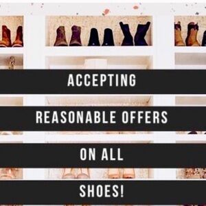 SHOES SALE!!! SEND ME YOUR REASONABLE OFFER !!!